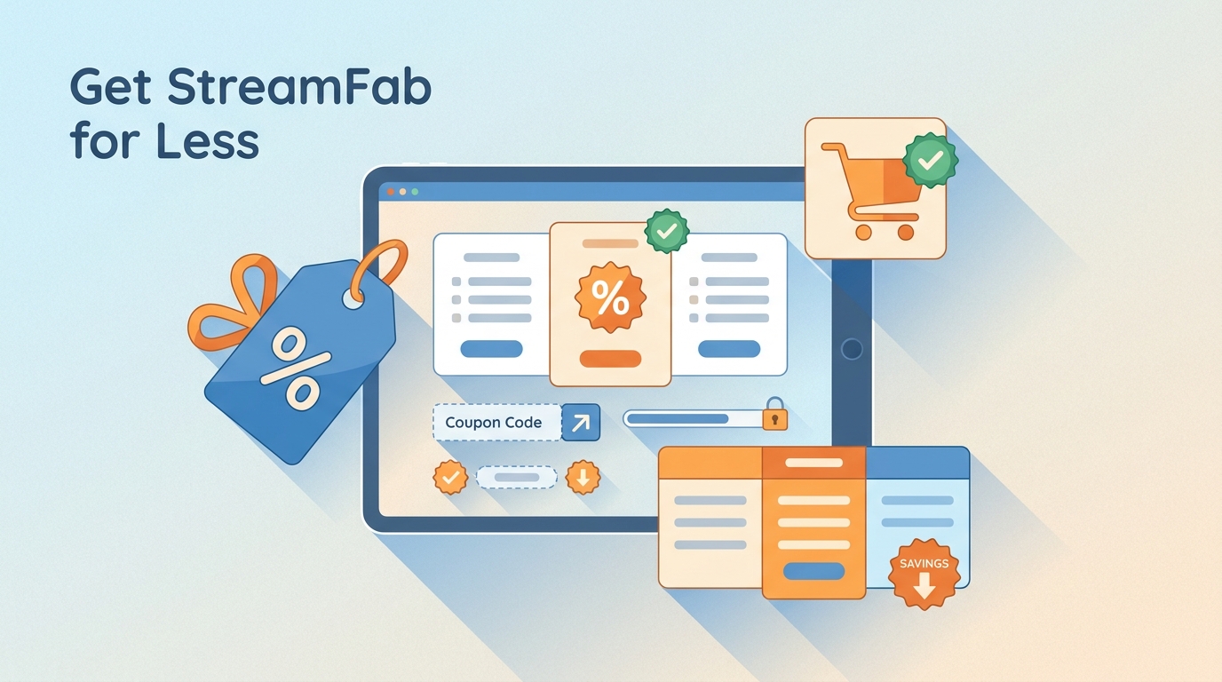 [Official] 3 Methods to Get StreamFab Discount and Buy Cheaply!
