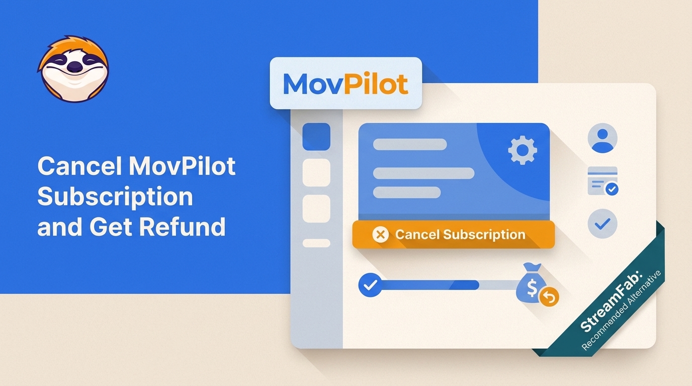 How to Cancel a MovPilot Subscription: Official Routes and Refund Eligibility