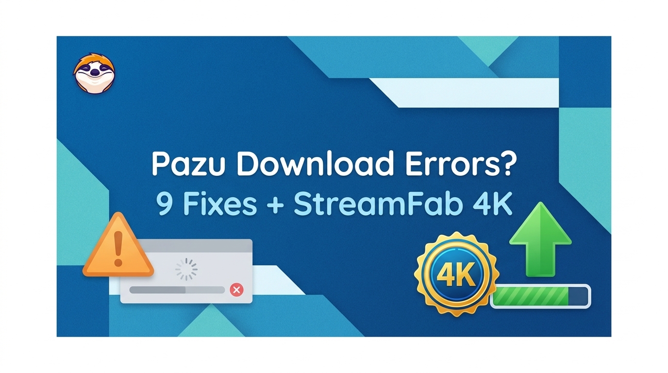 Pazu Cannot Download Video? 9 Fixes and a 4K-Ready Alternative (2026)