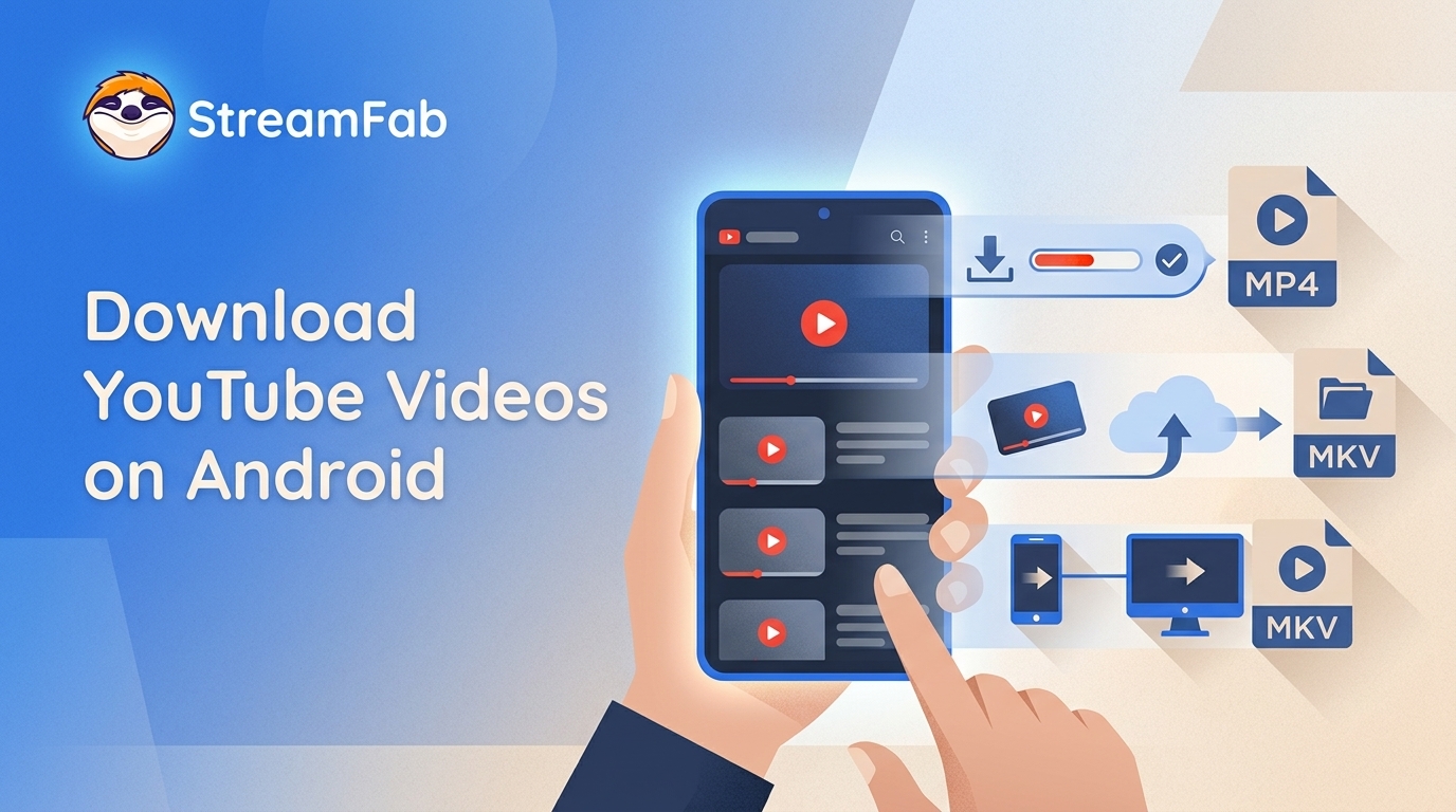 (2026) 3 Tested Methods to Download YouTube Videos on Android