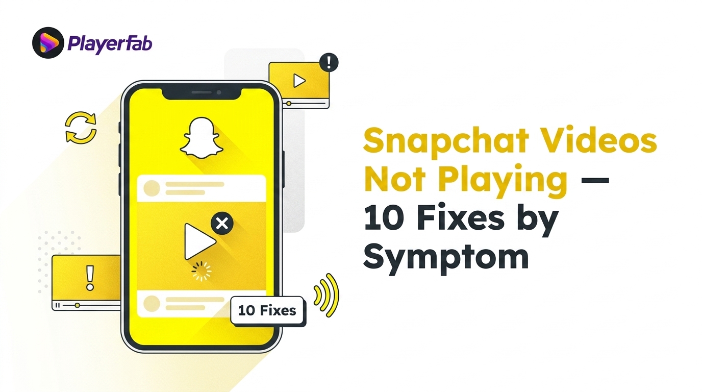 Snapchat Videos Not Playing? 10 Fixes by Symptom