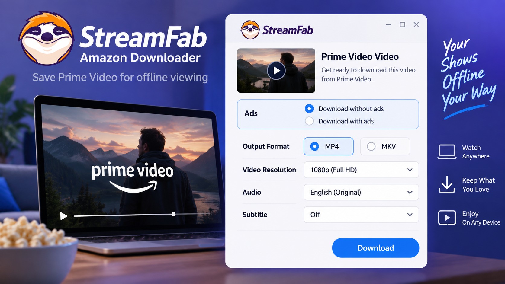 StreamFab Amazon setup with Prime Video ad handling and MP4 or MKV output choices