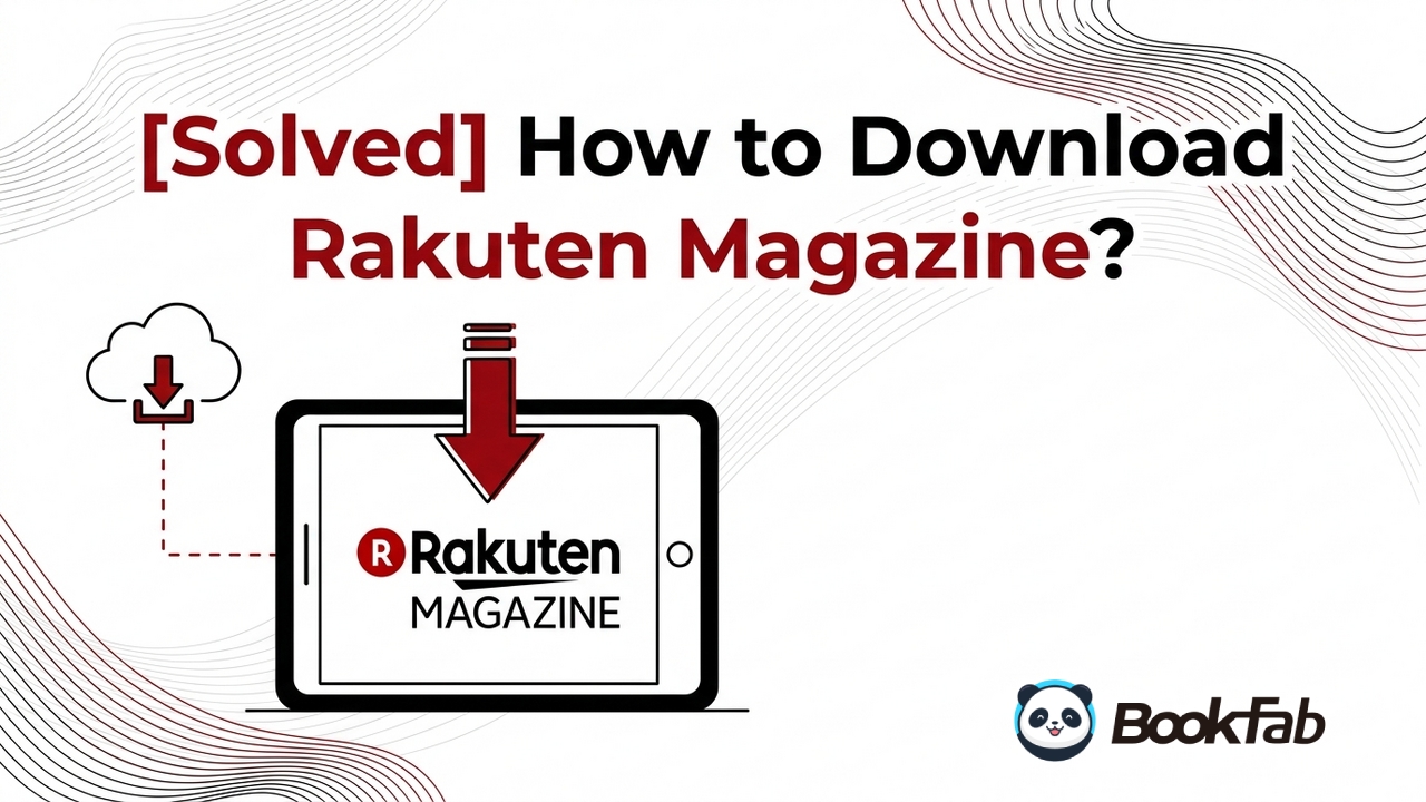 [Solved] How to Download Rakuten Magazine?