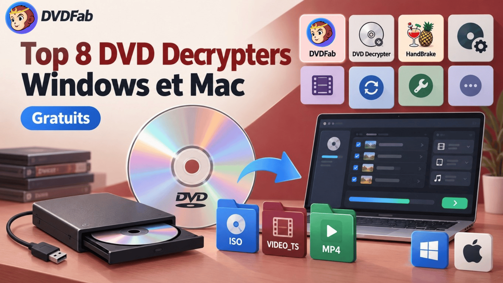 DVD Decrypter en 2026&nbsp;: 8 alternatives gratuites pour Windows et Mac