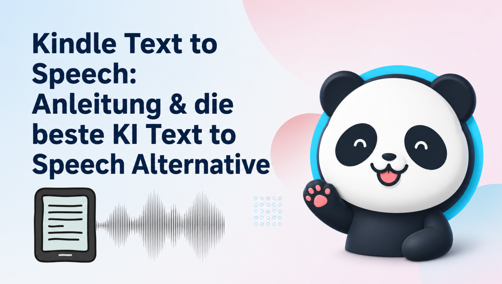 Kindle Text to Speech: Anleitung & die beste KI Text to Speech Alternative